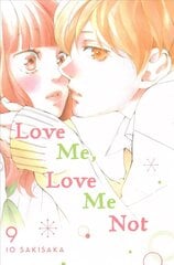 Love Me, Love Me Not, Vol. 9 цена и информация | Книги для подростков и молодежи | 220.lv