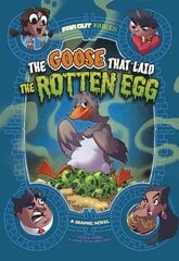 Goose that Laid the Rotten Egg: A Graphic Novel цена и информация | Книги для подростков и молодежи | 220.lv