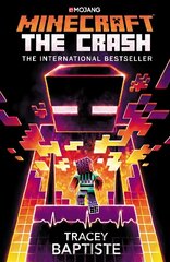 Minecraft: The Crash: An Official Minecraft Novel cena un informācija | Grāmatas pusaudžiem un jauniešiem | 220.lv