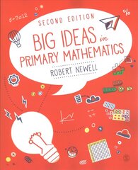 Big Ideas in Primary Mathematics 2nd Revised edition cena un informācija | Grāmatas pusaudžiem un jauniešiem | 220.lv