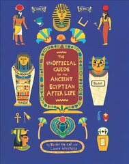 Unofficial Guide to the Ancient Egyptian Afterlife cena un informācija | Grāmatas pusaudžiem un jauniešiem | 220.lv