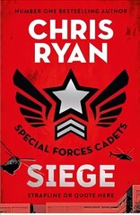 Special Forces Cadets 1: Siege cena un informācija | Grāmatas pusaudžiem un jauniešiem | 220.lv