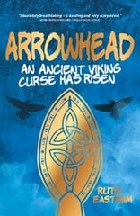 Arrowhead: An ancient Viking curse has risen New edition cena un informācija | Grāmatas pusaudžiem un jauniešiem | 220.lv