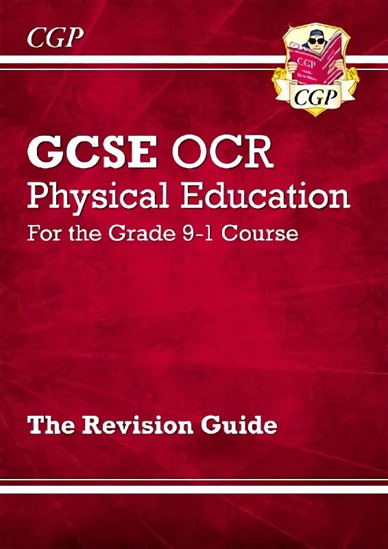 GCSE Physical Education OCR Revision Guide - for the Grade 9-1 Course cena un informācija | Grāmatas pusaudžiem un jauniešiem | 220.lv