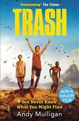 Trash: Film Tie-in Media tie-in cena un informācija | Grāmatas pusaudžiem un jauniešiem | 220.lv