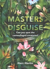 Masters of Disguise: Can You Spot the Camouflaged Creatures? цена и информация | Книги для подростков и молодежи | 220.lv