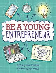 Be A Young Entrepreneur цена и информация | Книги для подростков и молодежи | 220.lv