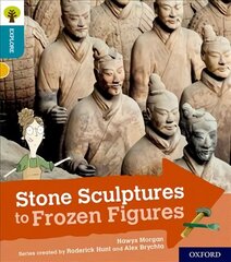 Oxford Reading Tree Explore with Biff, Chip and Kipper: Oxford Level 9: Stone Sculptures to Frozen Figures цена и информация | Книги для подростков и молодежи | 220.lv