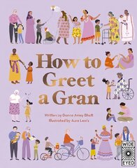 How to Greet a Gran цена и информация | Книги для подростков  | 220.lv