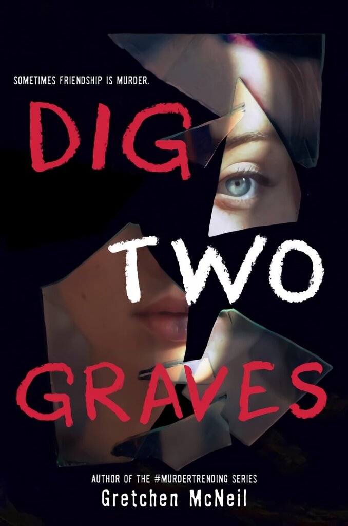 Dig Two Graves cena un informācija | Grāmatas pusaudžiem un jauniešiem | 220.lv