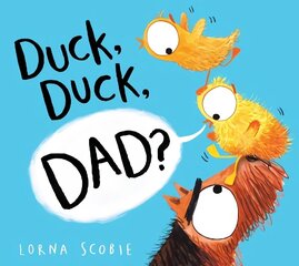 Duck, Duck, Dad? (PB) цена и информация | Книги для подростков и молодежи | 220.lv