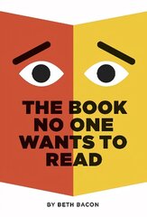 Book No One Wants to Read cena un informācija | Grāmatas pusaudžiem un jauniešiem | 220.lv