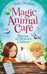 Shazza the Homesick Cockatoo cena un informācija | Grāmatas pusaudžiem un jauniešiem | 220.lv