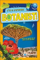 I'm A Future Botanist! cena un informācija | Grāmatas pusaudžiem un jauniešiem | 220.lv