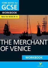 Merchant of Venice WORKBOOK: York Notes for GCSE (9-1): - the ideal way to catch up, test your knowledge and feel ready for 2022 and 2023 assessments and exams цена и информация | Книги для подростков и молодежи | 220.lv