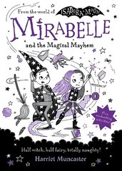 Mirabelle and the Magical Mayhem 1 цена и информация | Книги для подростков и молодежи | 220.lv