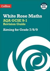 AQA GCSE 9-1 Revision Guide: Aiming for a Grade 7/8/9 цена и информация | Книги для подростков и молодежи | 220.lv