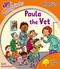 Oxford Reading Tree Songbirds Phonics: Level 6: Paula the Vet, Level 6, Oxford Reading Tree Songbirds Phonics: Level 6: Paula the Vet Local Teacher's Material cena un informācija | Grāmatas pusaudžiem un jauniešiem | 220.lv