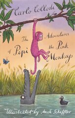 Adventures of Pipi the Pink Monkey cena un informācija | Grāmatas pusaudžiem un jauniešiem | 220.lv