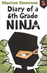 Diary of a 6th Grade Ninja: Diary of a 6th Grade Ninja Book 1 цена и информация | Книги для подростков  | 220.lv