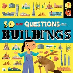 So Many Questions: About Buildings цена и информация | Книги для подростков и молодежи | 220.lv