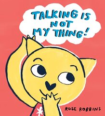 Talking is not my Thing cena un informācija | Grāmatas pusaudžiem un jauniešiem | 220.lv