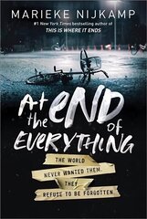 At the End of Everything цена и информация | Книги для подростков и молодежи | 220.lv