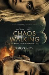 Chaos Walking: Book 1 The Knife of Never Letting Go: Movie Tie-in цена и информация | Книги для подростков  | 220.lv