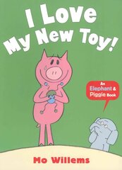 I Love My New Toy! цена и информация | Книги для подростков и молодежи | 220.lv