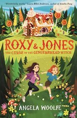 Roxy & Jones: The Curse of the Gingerbread Witch cena un informācija | Grāmatas pusaudžiem un jauniešiem | 220.lv