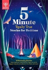 Britannica's 5-Minute Really True Stories for Bedtime: 30 Amazing Stories: Featuring frozen frogs, King Tut's beds, the world's biggest sleepover, the phases of the moon, and more cena un informācija | Grāmatas pusaudžiem un jauniešiem | 220.lv