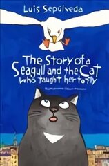 Story of a Seagull and the Cat Who Taught Her to Fly цена и информация | Книги для подростков и молодежи | 220.lv