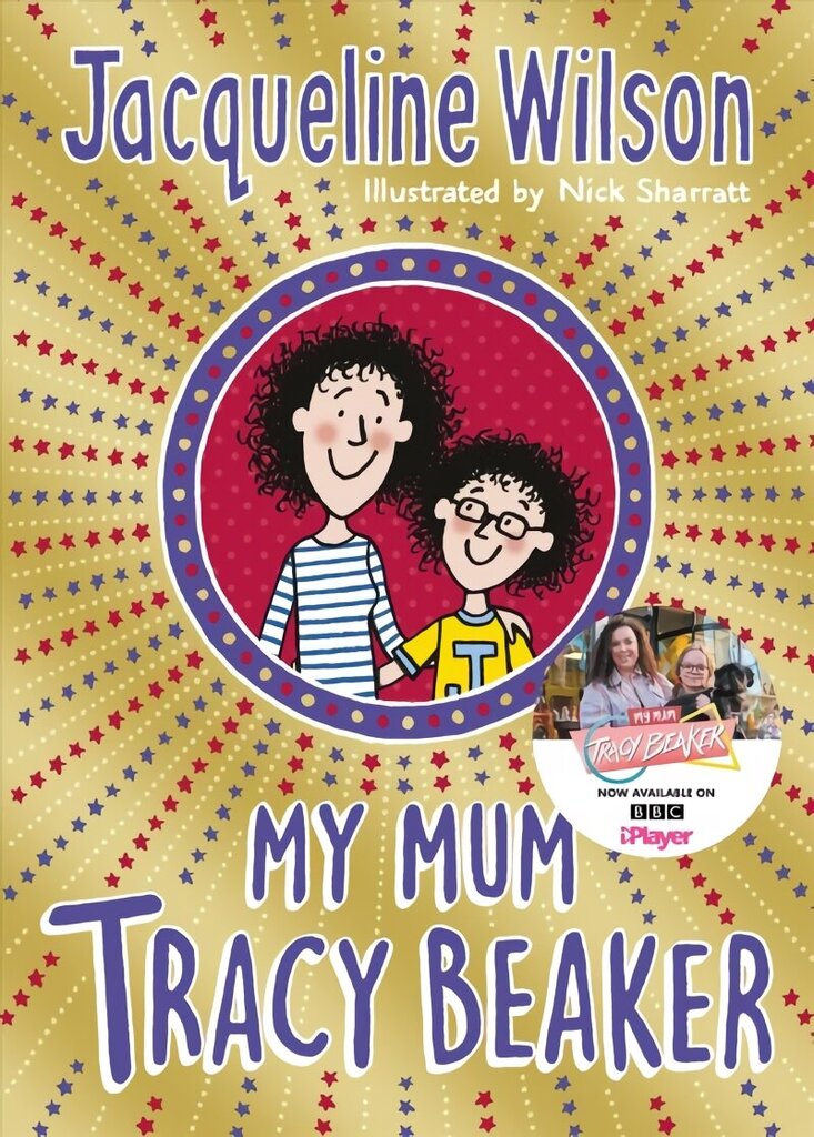 My Mum Tracy Beaker: Now a major TV series cena un informācija | Grāmatas pusaudžiem un jauniešiem | 220.lv