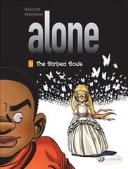 Alone Vol. 13: The Striped Souls cena un informācija | Grāmatas pusaudžiem un jauniešiem | 220.lv