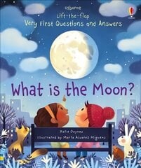 Very First Questions and Answers What is the Moon? cena un informācija | Grāmatas pusaudžiem un jauniešiem | 220.lv