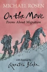 On the Move: Poems About Migration цена и информация | Книги для подростков  | 220.lv