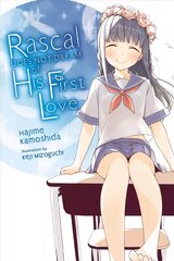 Rascal Does Not Dream of Hatsukoi Shoujo (light novel) цена и информация | Книги для подростков и молодежи | 220.lv