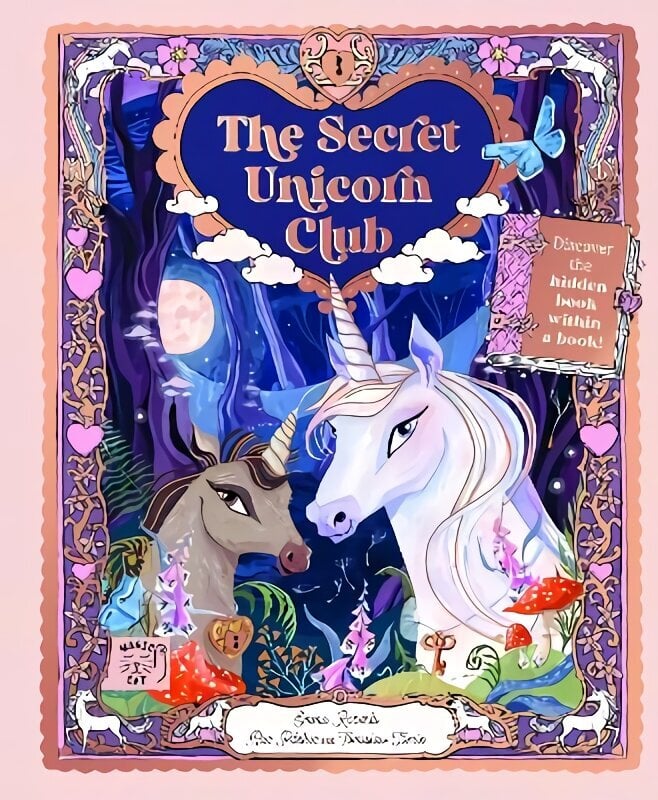 Secret Unicorn Club: Discover the Hidden Book within a Book! cena un informācija | Grāmatas pusaudžiem un jauniešiem | 220.lv