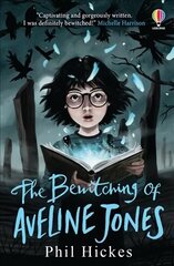 Bewitching of Aveline Jones: The second spellbinding adventure in the Aveline Jones series cena un informācija | Grāmatas pusaudžiem un jauniešiem | 220.lv
