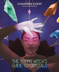 Young Witch's Guide to Crystals cena un informācija | Grāmatas pusaudžiem un jauniešiem | 220.lv