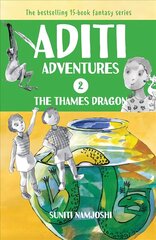 Aditi and the Thames Dragon цена и информация | Книги для подростков  | 220.lv