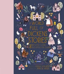 World Full of Dickens Stories: 8 best-loved classic tales retold for children Illustrated Edition, Volume 5 cena un informācija | Grāmatas pusaudžiem un jauniešiem | 220.lv