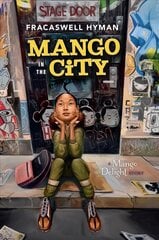 Mango in the City cena un informācija | Grāmatas pusaudžiem un jauniešiem | 220.lv
