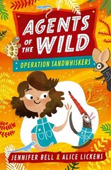 Agents of the Wild 3: Operation Sandwhiskers cena un informācija | Grāmatas pusaudžiem un jauniešiem | 220.lv