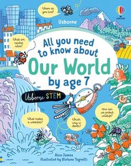 All you need to know about Our World by age 7 cena un informācija | Grāmatas pusaudžiem un jauniešiem | 220.lv