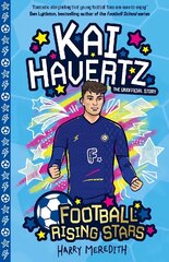 Football Rising Stars: Kai Havertz cena un informācija | Grāmatas pusaudžiem un jauniešiem | 220.lv