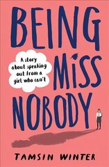 Being Miss Nobody cena un informācija | Grāmatas pusaudžiem un jauniešiem | 220.lv