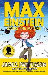 Max Einstein: Saves the Future цена и информация | Книги для подростков и молодежи | 220.lv