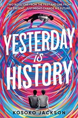 Yesterday Is History цена и информация | Книги для подростков и молодежи | 220.lv