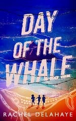 Day of the Whale цена и информация | Книги для подростков  | 220.lv